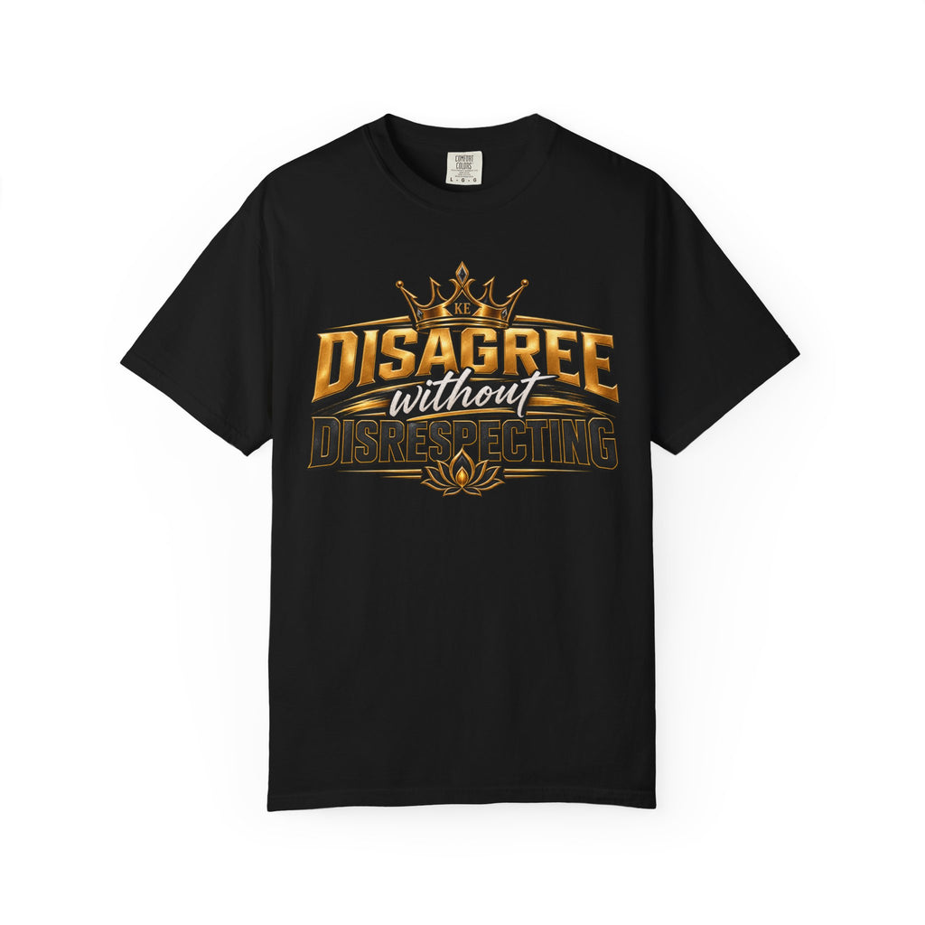 Inspirational Graphic T-Shirt – Disagree Without Disrespecting Heavyweight Tee