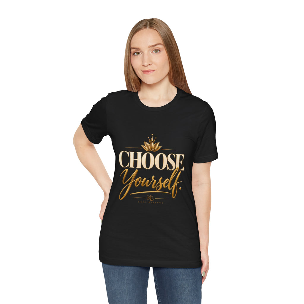 Inspirational Graphic T-Shirt – Choose Yourself Motivational Cotton Tee