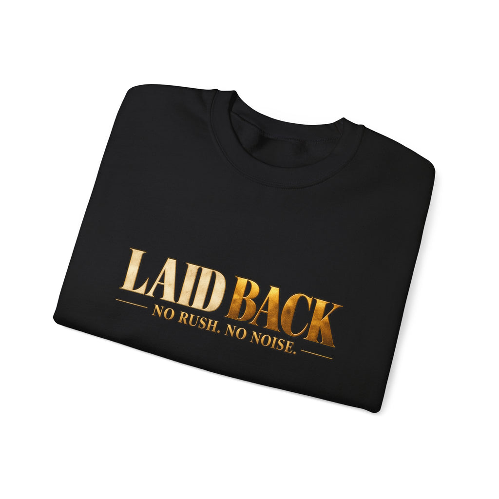 Laid Back | No Rush. No Noise. Men's Crewneck Sweatshirt