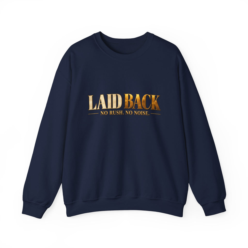 Laid Back | No Rush. No Noise. Men's Crewneck Sweatshirt