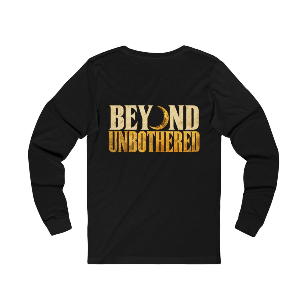 Beyond Unbothered | Men's Statement Long Sleeve Tee